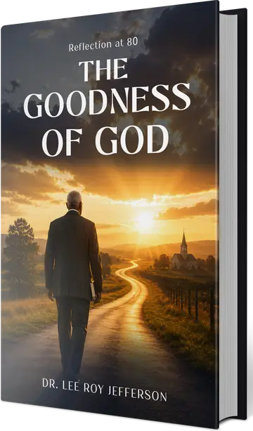 The Goodness of God: Reflection at 80 by Dr. Lee Roy Jefferson, shown as a hardcover book