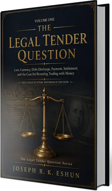 The Legal Tender Question: Volume One by Joseph R. K. Eshun, shown as a hardcover book